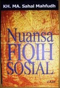Image of Nuansa Fiqih Sosial / Sahal Mahfudh