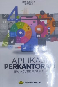 Image of Aplikasi Perkantoran Era Industrialisasi 4.0 / Imam Heryanto