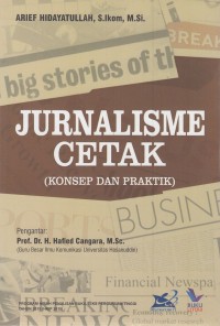 Image of Jurnalisme cetak / Arief Hidayatullah