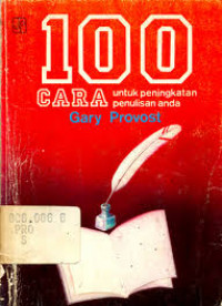 Image of 100 Cara untuk Peningkatan Penulisan Anda / Gary Provost