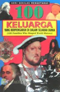 Image of 100 Keluarga yang Berpengaruh di Dalam Sejarah Dunia / Samuel Willard Crompton