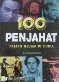 Image of 100 Penjahat Paling Kejam di Dunia / Jo Durden Smith
