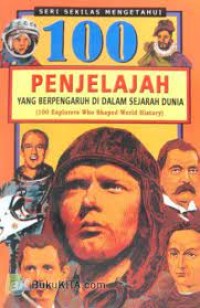 Image of 100 Penjelajah yang Berpengaruh di Dalam Sejarah Dunia / Jerome Prescott