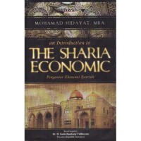 Image of An Introduction to the Sharia Economic : Pengantar Ekonomi Syariah  / Mohamad Hidayat