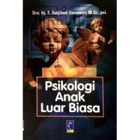Image of Psikologi Anak Luar Biasa / T. Sutjihati Somantri