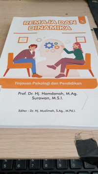 Image of Remaja dan Dinamika : Tinjauan Psikologi dan Pendidikan / Hamdanah