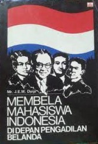 Image of Membela Mahasiswa Indonesia di Depan Pengadilan Belanda / J.E.W. Duijs