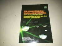 Image of Dialog pengembangan wawasan multikultural : antara pimpinan pusat dan daerah intern agama islam di Provinsi Jawa Timur dan Provinsi Sulawesi Selatan / M.Yusuf Asry (Editor )