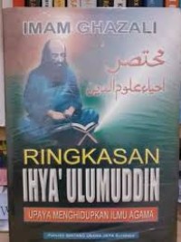 Image of Ringkasan Ihya' Ulumuddin: upaya menghidupkan agama / Imam AL- Ghazali