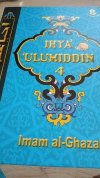 Image of Ihya ulumiddin [menghidupkan ilmu - ilmu agama islam ] jilid 4/ Imam Al- Ghazali