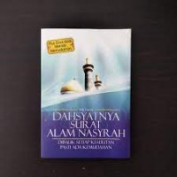 Image of Dahsyatnya Surat Alam Nasyrah : Dibalik Setiap Kesulitan Pasti Ada Kemudahan / Yuli Farida