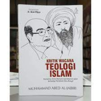 Image of Kritik wacana teologi islam / Muhammad Abed Al- Jabiri