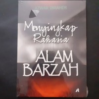 Image of Meyingkap Rahasia Alam Barzah / Azwar Ibrahim