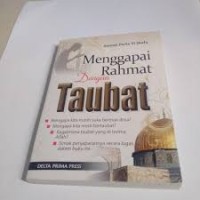 Image of Menggapai Rahmat Dengan Taubat / Ahmad Zacky El- Shafa