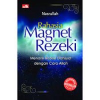 Image of Rahasia Magnet Rezeki : Menarik Rezeki denagan Cara Allah/ Nasrullah