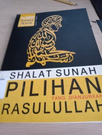 Image of Shalat sunah pilihan yang dianjurkan rasulullah / Aulia Fadhli