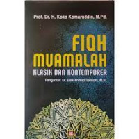 Image of Fiqh Muamalah : Klasik dan Kontemporer / Koko Komaruddin