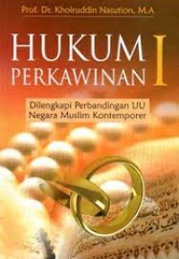 Image of Hukum Perkawinan I  : Dilengkapi Perbandingan UU Negara Muslim Kontemporer / Khoiruddin Nasution