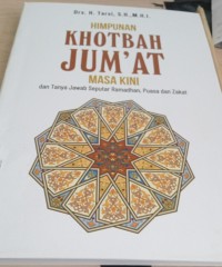Image of Himpunan Khotbah Jum'at Masa Kini : dan Tanya Jawab Seputar Ramadhan,  Puasa dan Zakat / Tarsi