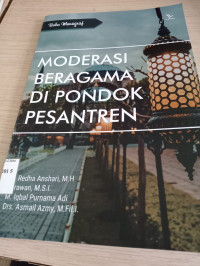 Image of Moderasi beragama di pondok pesantren / M. Redha Anshari
