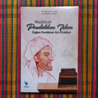 Image of Madzhab pendidikan islam : kajian pemikiran ibn khaldun / Dhiuddin