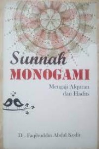 Image of Sunnah Monogami : Mengaji Al-Qur'an dan Hadits / Faqihuddin Abdul Kodir