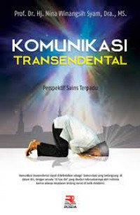Image of Komunikasi Transendental : Perspektif Sains Terpadu / Nina Winangsih Syam