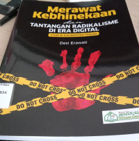 Image of Merawat Kebhinekaan dan Tantangan Radikalisme di Era Digital  Studi di Kalimantan Tengah / Desi Erawati
