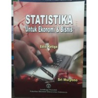 Image of Statistika untuk ekonomi dan bisnis / Sri Mulyono