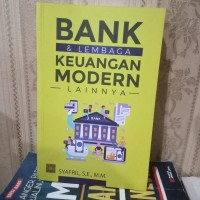 Image of Bank dan Lembaga Keuangan Modern Lainnya /(Edisi Pertama) / Syafril