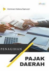 Image of Penagihan Pajak Daerah / Hotmian Helena Samosir
