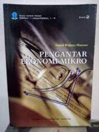 Image of Materi Pokok Pengantar Ekonomi Mikro / Faried Widjaya Mansoer