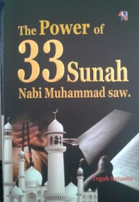 Image of The Power of 33 Sunah Nabi Muhammad SAW / Teguh Sutanto