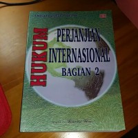 Image of Hukum Perjanjian Internasional Bagian 2 / I Wayan Parthiana