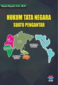 Image of Hukum Tata Negara Suatu Pengantar / Ratna Riyanti