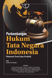 Image of Perkembangan Hukum Tata Negara Indonesia : Dimensi Teori dan Praktik / Gautama Budi Arundhati