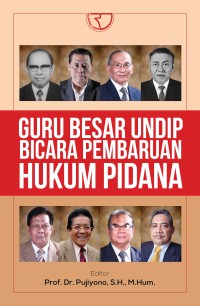 Image of Guru Besar UNDIP Bicara Pembaruan Hukum Pidana / Sudarto (Editor)