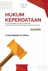Image of Hukum Keperdataan Jilid 1: Dalam Perspektif Hukum Nasional KUH Perdata (BW) Hukum Islam dan Hukum Adat / Zaeni Asyhadie