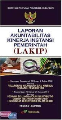 Image of Laporan Akuntabilitas Kinerja Instansi Pemerintah (LAKIP) / Fokus Media