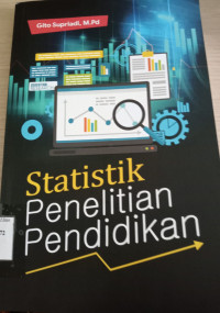 Image of Statistik Penelitian Pendidikan / Gito Supriadi