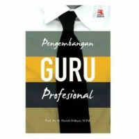 Image of Pengembangan guru profesional / Sholeh Hidayat