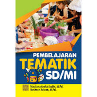 Image of Pembelajaran Tematik SD / MI (Edisi Pertama) / Maulana Arafat Lubis