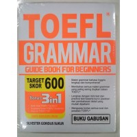 Image of Toefl grammar : guide book for beginners / Silvester Goridus Sukur