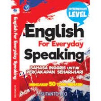 Image of English for everyday speaking : bahasa inggris untuk percakapan sehari - hari / Sutanto Leo