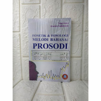 Image of Fonetik dan Fonologi Melodi Bahasa : Prosodi / Yusup Irawan