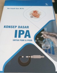Image of Konsep dasar IPA untuk PGMI dan PGSD / Nur Inayah Syar