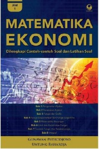 Image of Matematika ekonomi [ Jilid 1] / Gunawan Putrodjoyo