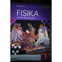 Image of Fisika SMA Untuk SMA Kelas X : Jilid 1 / Supiyanto
