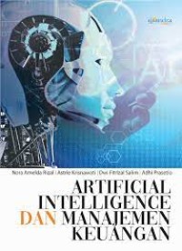 Image of Artificial Intelligence dan Manajemen Keuanagan / Nora Amelda Rizal