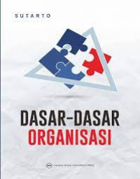 Image of Dasar-Dasar Organisasi / Sutarto